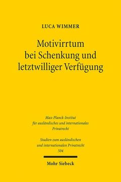 portada Motivirrtum Bei Schenkung Und Letztwilliger Verfugung: Eine Kritische, Historisch-Vergleichende Untersuchung Des Deutschen, Franzosischen Und Osterrei (in German)