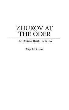 portada Zhukov at the Oder: The Decisive Battle for Berlin 