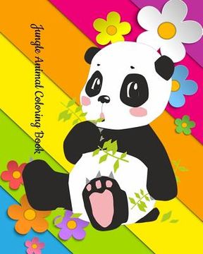 portada Jungle Animal Coloring Book: For Children Ages 2-4 (en Inglés)