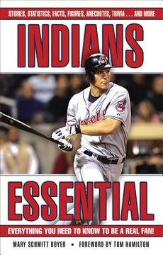 portada indians essential: everything you need to know to be a real fan! (en Inglés)