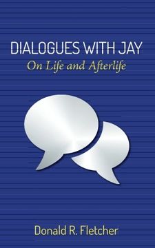 portada Dialogues With Jay: On Life and Afterlife (en Inglés)