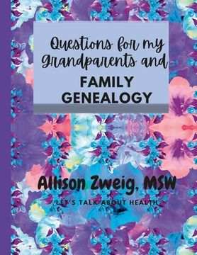 portada Questions to ask my grandparents: family trees and questions (en Inglés)