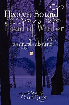 portada heaven bound in the dead of winter (en Inglés)
