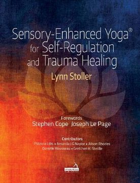 portada Sensory-Enhanced Yoga(r) for Self-Regulation and Trauma Healing (en Inglés)