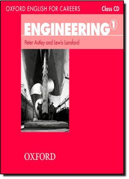 portada Oxford English for Careers: Engineering 1: Engineering 1: Class cd () (in English)