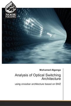 portada Analysis of Optical Switching Architecture (en Inglés)