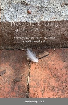 portada A Sacred Life: Prayers for Creating a Life of Wonder: Poems and prayers to connect with the sacred in everyday life (en Inglés)