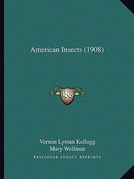 portada american insects (1908) (en Inglés)