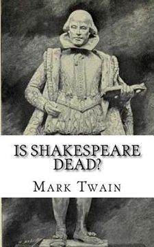 portada Is Shakespeare Dead? (en Inglés)