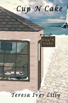 portada Cup N Cake: Harbor Inn, Maine (en Inglés)