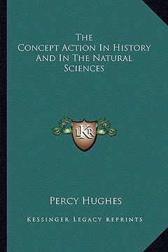 portada the concept action in history and in the natural sciences (en Inglés)