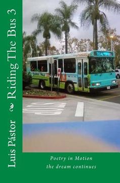 portada Riding The Bus 3: the dream continues (en Inglés)