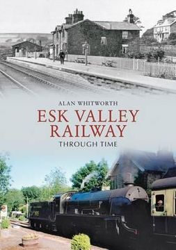 portada esk valley railway through time (en Inglés)