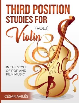 portada Third Position Studies for Violin, Vol, I (en Inglés)