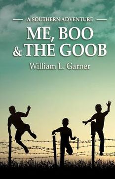 portada Me, Boo and The Goob: A Southern Adventure (en Inglés)