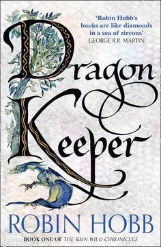portada Dragon Keeper (The Rain Wild Chronicles)