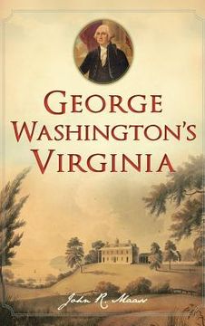 portada George Washington's Virginia (en Inglés)