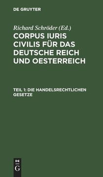portada Die Handelsrechtlichen Gesetze (German Edition) [Hardcover ] (en Alemán)