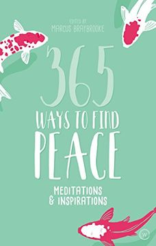 portada 365 Ways to Find Peace: Meditations & Inspirations (en Inglés)
