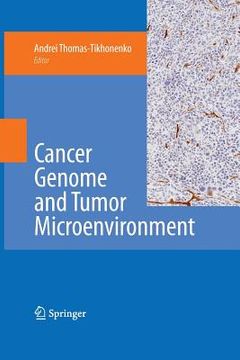 portada cancer genome and tumor microenvironment (en Inglés)