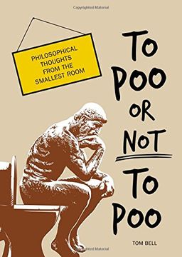 portada To Poo or Not to Poo: Philosophical Thoughts from the Smallest Room