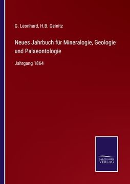 portada Neues Jahrbuch für Mineralogie, Geologie und Palaeontologie: Jahrgang 1864 