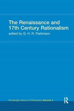 portada The Renaissance and 17th Century Rationalism: Routledge History of Philosophy Volume 4 (en Inglés)