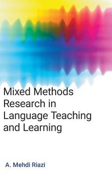 portada Mixed Methods Research in Language Teaching and Learning