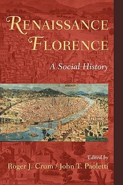 portada Renaissance Florence: A Social History (en Inglés)