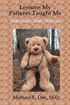 portada Lessons My Patients Taught Me: Memoirs of a Family Physician