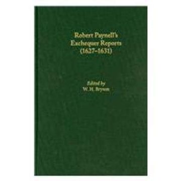 portada Robert Paynell's Exchequer Reports (1627-1631) (Medieval and Renaissance Texts and Studies) (en Inglés)