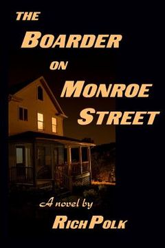 portada The Boarder on Monroe Street (en Inglés)