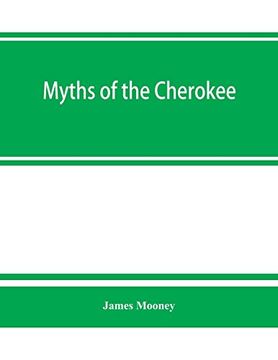 portada Myths of the Cherokee (in English)