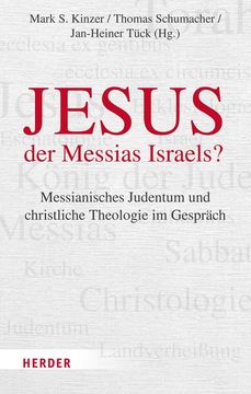 portada Jesus - Der Messias Israels: Messianisches Judentum Und Christliche Theologie Im Gesprach (en Alemán)