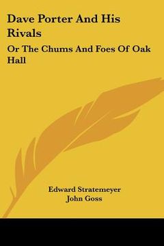 portada dave porter and his rivals: or the chums and foes of oak hall