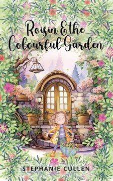 portada Roisin and the Colourful Garden