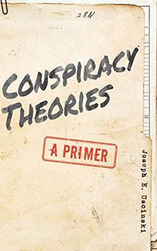 portada Conspiracy Theories: A Primer (en Inglés)