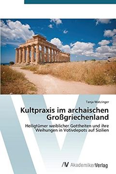 portada Kultpraxis im archaischen Großgriechenland
