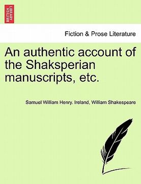 portada an authentic account of the shaksperian manuscripts, etc. (in English)