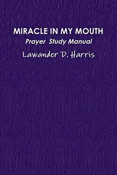 portada Miracle in my Mouth Prayer Study Manual (en Inglés)