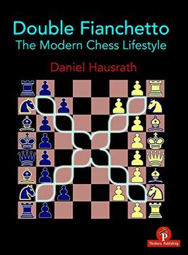 portada Double Fianchetto - the Modern Chess Lifestyle: The Modern Chess Lifestyle: 