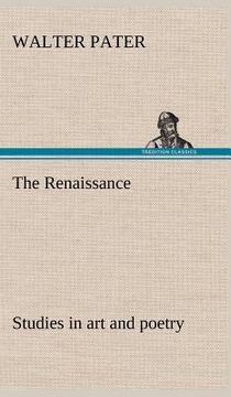portada the renaissance: studies in art and poetry (in English)