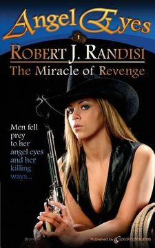 portada The Miracle of Revenge: Angel Eyes (in English)