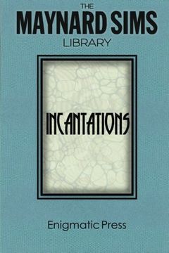 portada Incantations: The Maynard Sims Library. Vol. 3: Volume 3 (en Inglés)
