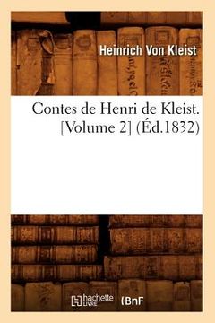 portada Contes de Henri de Kleist. [Volume 2] (Éd.1832) (en Francés)
