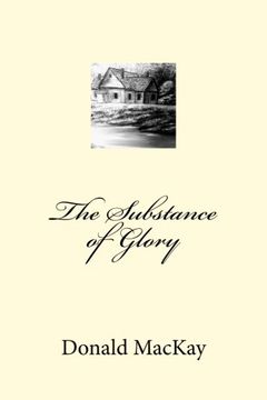 portada The Substance of Glory (en Inglés)