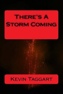 portada There's a Storm Coming (en Inglés)