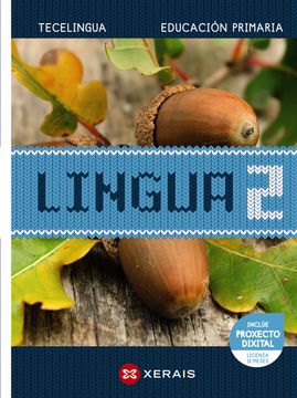 portada Lingua 2 Educación Primaria. Proxecto Tecelingua. (in Galician)