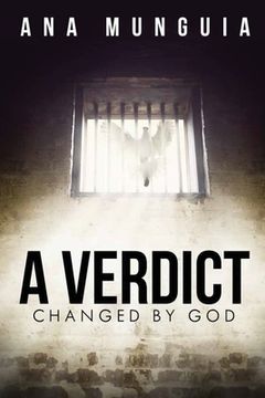 portada A Verdict Changed by God (en Inglés)