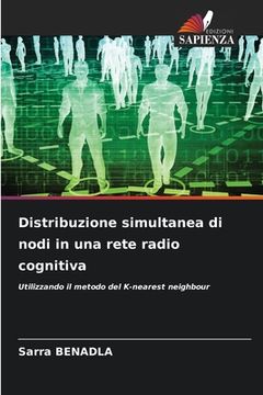 portada Distribuzione simultanea di nodi in una rete radio cognitiva (en Italiano)